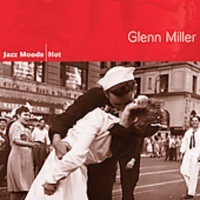Rca Glenn Miller - Jazz Moods: Hot Photo