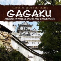 Essential Media Mod Imperial Court Ensemble - Gagaku: Ancient Japanese Court and Dance Music Photo
