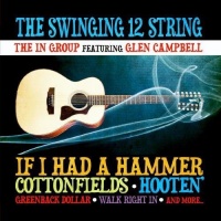 Essential Media Mod In Group Featuring Glen Campbell - Swinging 12 String Photo