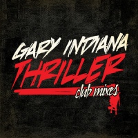 Essential Media Mod Gary Indiana - Thriller Photo