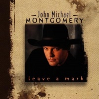 Atlantic John Michael Montgomery - Leave a Mark Photo