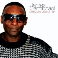 Essential Media Mod James Carmichael - Got My Mind Made up Photo