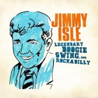 Essential Media Mod Jimmy Isle - Legendary Swing Boogie & Rockabilly Photo