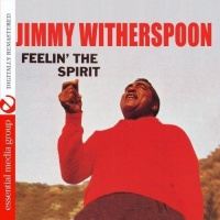 Essential Media Mod Jimmy Witherspoon - Feelin the Spirit Photo