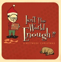 Nettwerk Mod Isn'T the World Enough: Nettwerk Christmas / Var Photo