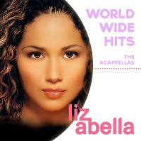 Essential Media Mod Liz Abella - Worldwide Hits: Acappellas Photo