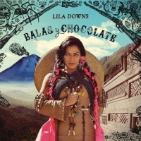Sony US Latin Lila Downs - Balas Y Chocolate Photo