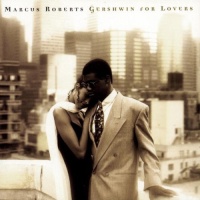 Sony Marcus Roberts - Gershwin For Lovers Photo