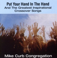 Curb Special Markets Mike Curb - Put Your Hand In the Hand & Greatest Inspirational Photo
