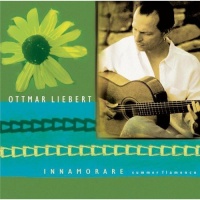 Sony Ottmar Liebert - Innamorarae: Summer Flamenco Photo