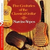 Essential Media Mod Narciso Yepes - Five Centuries of the Classical Guitar Photo