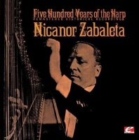Essential Media Mod Nicanor Zabaleta - Five Hundred Years of the Harp Photo