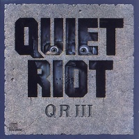 Sony Quiet Riot - Quiet Riot 3 Photo