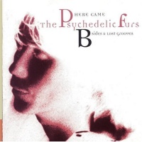 Sony Psychedelic Furs - Here Came the Psychedelic Furs: B-Sides & Lost Photo