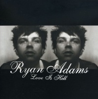 Lost Highway Ryan Adams - Love Is Hell Part 1 Photo
