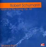 Essential Media Mod Robert Schumann - Schumann: Album For the Young Op. 68 Photo