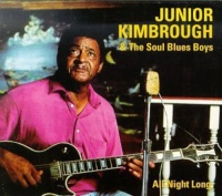Fat Possum Records Junior Kimbrough - All Night Long Photo