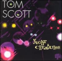 Grp Records Tom Scott - Night Creatures Photo