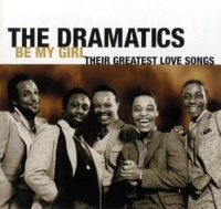 Hip O Records Dramatics - Be My Girl: Their Greatest Love Songs Photo