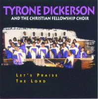 Verity Tyrone Dickerson - Let's Praise the Lord Photo