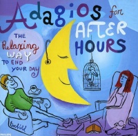 Philips Adagios For After Hours: Relaxing Way to End / Var Photo