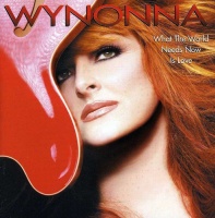 Curb Records Wynonna Judd - What the World Needs Now Is Love Photo