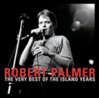 Island Robert Palmer - Very Best of the Years Photo