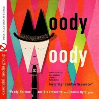 Essential Media Mod Woody Herman - Moody Woody Featuring Summer Sequence Photo