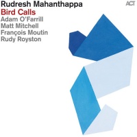 Act Music Vision Rudresh Mahanthappa - Bird Calls Photo