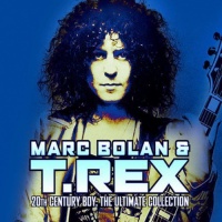 Hip O Records Marc Bolan / T-Rex - 20th Century Boy: Ultimate Coll Photo