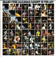 Capitol Grand Funk Railroad - Caught In the Act Photo