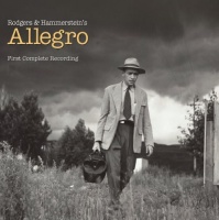 Masterworks Rodgers & Hammerstein - Allegro: First Complete Recording Photo
