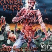 Metal Blade Cannibal Corpse - Eaten Back to Life Photo