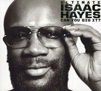 Stax Isaac Hayes - Ultimate Isaac Hayes: Can You Dig It Photo