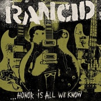 Epitaph Ada Rancid - Honor Is All We Know Photo