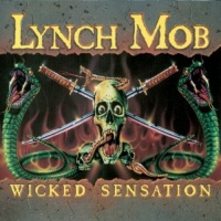 Rock Candy Lynch Mob - Wicked Sensation: Remastered Photo