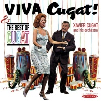 Sepia Recordings Xavier Cugat - Viva Cugat the Best of Cugat Photo