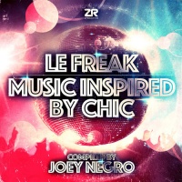 Joey Negro - Le Freak: Music Inspired By Chic Photo