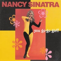 Varese Sarabande Nancy Sinatra - You Go-Go Girl Photo