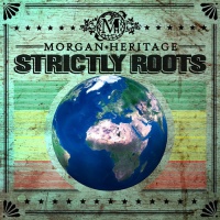 CTBC Music Group Morgan Heritage - Strictly Roots Photo