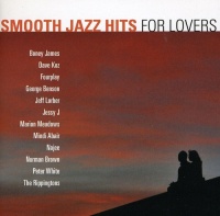 Various Artists - Smooth Jazz Hits - For Lovers Photo