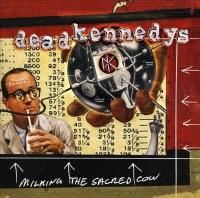 Manifesto Records Dead Kennedys - Milking the Sacred Cow Photo