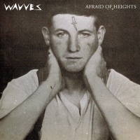 Warner Bros Wea Wavves - Afraid of Heights Photo
