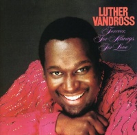 Sony Luther Vandross - Forever For Always For Love Photo