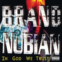 Traffic Ent Brand Nubian - In God We Trust Photo
