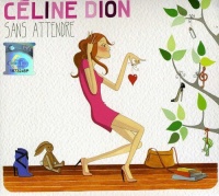 Columbia Europe Celine Dion - Sans Attendre Photo