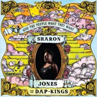 Daptone Sharon Jones / Dap-Kings - Give the People What They Want Photo