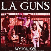 Cleopatra Records L.a. Guns - Live In Boston 1989 Photo