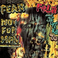KNITTING FACTORY RECORDS Fela Kuti - Fear Not For Man Photo