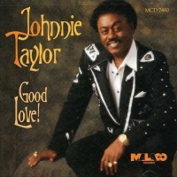 Malaco Records Johnnie Taylor - Good Love Photo